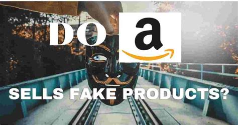 does Amazon sell counterfeit products